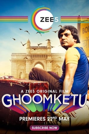 Ghoomketu (2020) Hindi Movie 720p HDRip x264 [1GB]