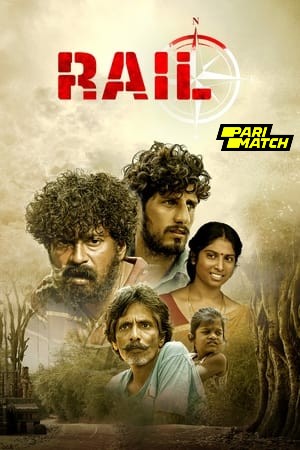 Rail 2024 Tamil 1080p CAMRip