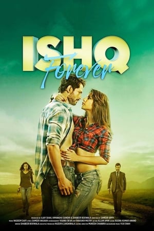 Ishq Forever (2016) Movie 720p HDTvRip x264 [1.1GB]