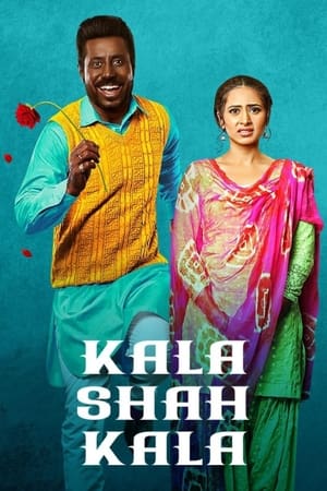 Kala Shah Kala (2019) Punjabi Movie HDRip x264 [1GB]